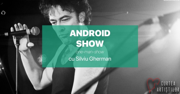 One man show with Silviu Gherman